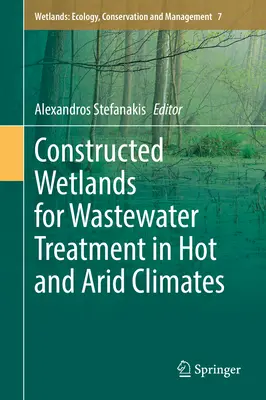Konštruované mokrade na čistenie odpadových vôd v horúcom a suchom podnebí - Constructed Wetlands for Wastewater Treatment in Hot and Arid Climates