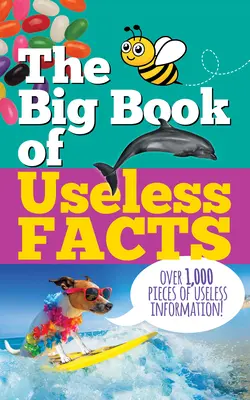 Veľká kniha zbytočných faktov - The Big Book of Useless Facts