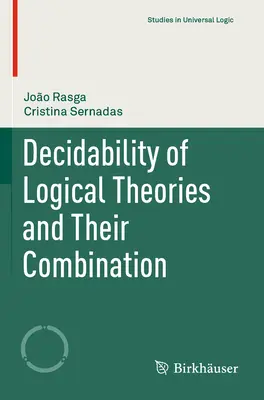 Rozhodnuteľnosť logických teórií a ich kombinácia - Decidability of Logical Theories and Their Combination