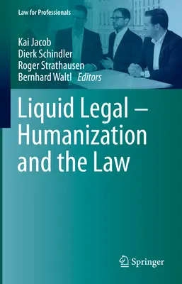 Liquid Legal - Humanizácia a právo - Liquid Legal - Humanization and the Law