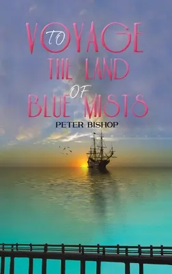 Cesta do krajiny modrých hmiel - Voyage to the Land of Blue Mists