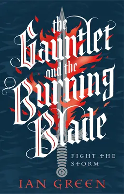 Rukavica a horiaca čepeľ: Boj s búrkou 2. diel - The Gauntlet and the Burning Blade: Fight the Storm Volume 2