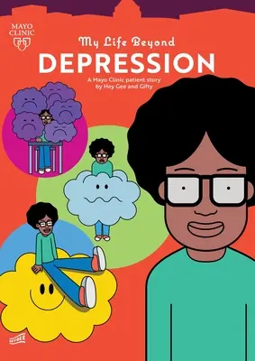 Môj život po depresii: Príbeh pacienta kliniky Mayo - My Life Beyond Depression: A Mayo Clinic Patient Story