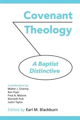 Teológia zmluvy: A Baptist Distinctive - Covenant Theology: A Baptist Distinctive