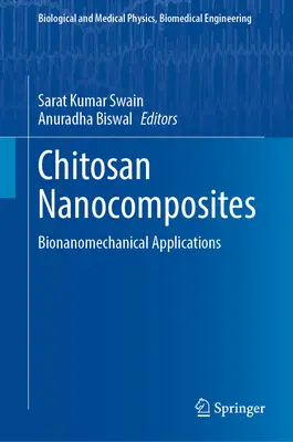 Chitosanové nanokompozity: bionanomechanické aplikácie - Chitosan Nanocomposites: Bionanomechanical Applications