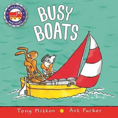 Rušné lode - Busy Boats