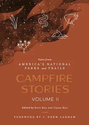 Príbehy k táboráku II. diel: Príbehy z amerických národných parkov a trás - Campfire Stories Volume II: Tales from America's National Parks and Trails