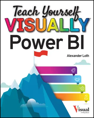 Naučte sa vizuálne Power Bi - Teach Yourself Visually Power Bi