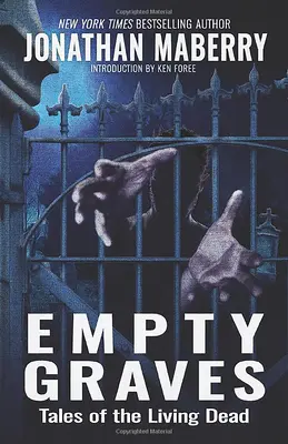 Prázdne hroby: Príbehy o živých mŕtvych - Empty Graves: Tales of the Living Dead