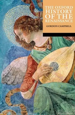 Oxfordské dejiny renesancie - The Oxford History of the Renaissance