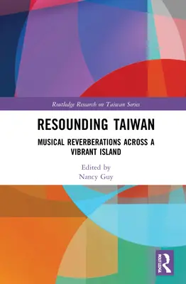 Zvučný Taiwan: Hudobné ozveny na pulzujúcom ostrove - Resounding Taiwan: Musical Reverberations Across a Vibrant Island