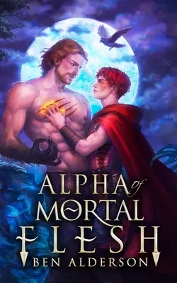 Alfa smrteľného tela - Alpha of Mortal Flesh