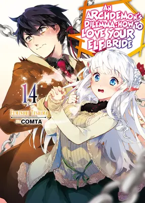Dilema arcidémona: Ako milovať svoju elfskú nevestu: Diel 14: Ako sa stať elfkou: ako sa stať elfkou? - An Archdemon's Dilemma: How to Love Your Elf Bride: Volume 14