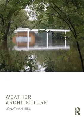 Architektúra počasia - Weather Architecture