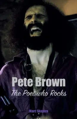 Pete Brown: Básnik, ktorý skáče - Pete Brown: The Poet Who Rocks