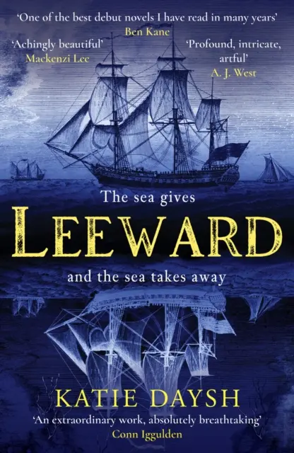 Závetrie - „Nádherne napísané, vzrušujúce námorné dobrodružstvo“ Conn Iggulden - Leeward - 'A beautifully written, exciting naval adventure' Conn Iggulden