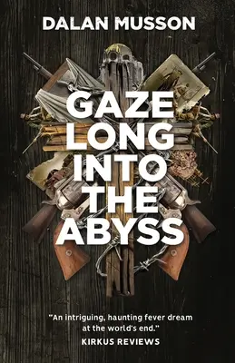 Dlhý pohľad do priepasti - Gaze Long Into The Abyss