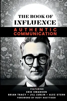 KNIHA VPLYVU - Autentická komunikácia - THE BOOK OF INFLUENCE - Authentic Communication
