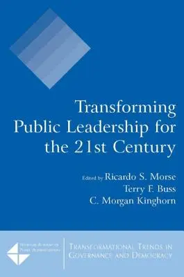 Transformácia verejného vedenia pre 21. storočie - Transforming Public Leadership for the 21st Century