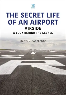 Tajný život letiska: Tajomstvo letiska: pohľad do zákulisia - The Secret Life of an Airport: Airside - A Look Behind the Scenes