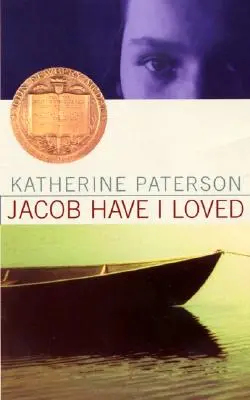Jakuba som miloval: Víťaz Newberyho ceny - Jacob Have I Loved: A Newbery Award Winner