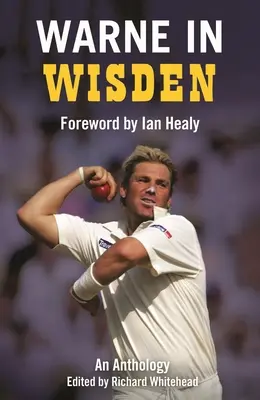 Warne vo Wisdene: An Anthology - Warne in Wisden: An Anthology