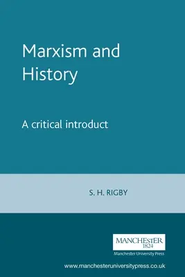 Marxizmus a dejiny: Kritický úvod - Marxism and History: A Critical Introduction