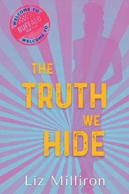 Pravda, ktorú skrývame: Domáce tajomstvo - The Truth We Hide: A Homefront Mystery