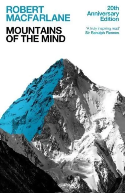 Hory mysle - História fascinácie (Macfarlane Robert (Y)) - Mountains Of The Mind - A History Of A Fascination (Macfarlane Robert (Y))