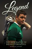 Legenda - životopis Briana O'Driscolla - Legend - The Biography of Brian O'Driscoll