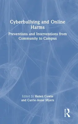 Kyberšikana a online škody: Prevencia a intervencie od komunity po školský areál - Cyberbullying and Online Harms: Preventions and Interventions from Community to Campus