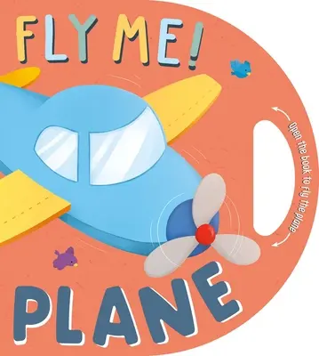 Lietaj mi! Lietadlo: Interaktívna kniha o šoférovaní - Fly Me! Plane: Interactive Driving Book