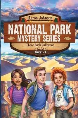 Séria Záhady v národných parkoch - knihy 1-3: kolekcia 3 kníh - National Park Mystery Series - Books 1-3: 3 Book Collection