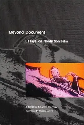Za hranicami dokumentu: Eseje o nehranom filme - Beyond Document: Essays on Nonfiction Film