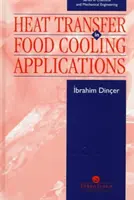 Prenos tepla v aplikáciách na chladenie potravín - Heat Transfer in Food Cooling Applications