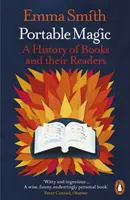 Prenosná mágia - dejiny kníh a ich čitateľov - Portable Magic - A History of Books and their Readers