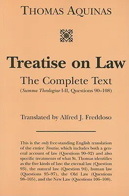 Traktát o práve: Úplné znenie - Treatise on Law: The Complete Text