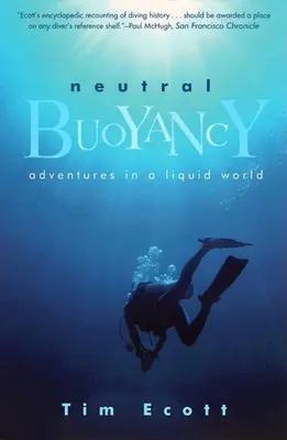 Neutrálny vztlak: Dobrodružstvá v tekutom svete - Neutral Buoyancy: Adventures in a Liquid World