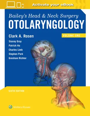 Baileyho chirurgia hlavy a krku: Otolaryngológia - Bailey's Head and Neck Surgery: Otolaryngology