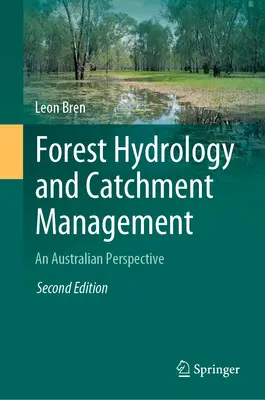 Hydrológia lesa a manažment povodí: Austrálska perspektíva - Forest Hydrology and Catchment Management: An Australian Perspective
