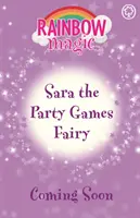 Dúhové kúzlo: Sára, víla spoločenských hier - Víly narodeninovej párty Kniha 2 - Rainbow Magic: Sara the Party Games Fairy - The Birthday Party Fairies Book 2