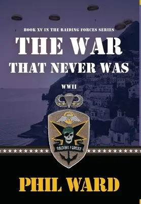 Vojna, ktorá nikdy nebola - The War That Never Was