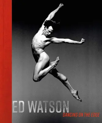 Ed Watson: Iný tanec - Ed Watson: A Different Dance