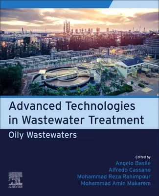 Pokročilé technológie v čistení odpadových vôd: Zaolejované odpadové vody - Advanced Technologies in Wastewater Treatment: Oily Wastewaters