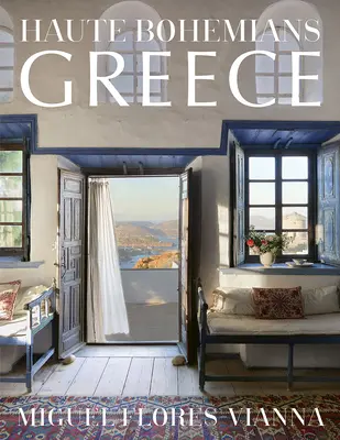 Haute Bohemians: Grécko - Haute Bohemians: Greece