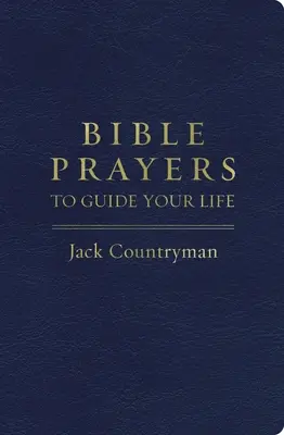 Biblické modlitby na sprevádzanie vášho života - Bible Prayers to Guide Your Life