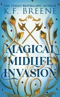 Magická invázia stredného veku - Magical Midlife Invasion