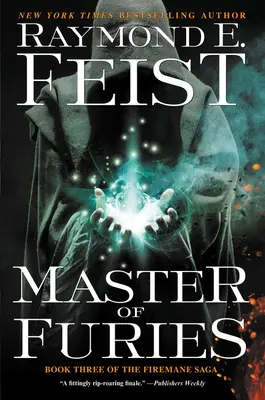 Majster fúrie: Tretia kniha ságy o ohnivých mužoch - Master of Furies: Book Three of the Firemane Saga