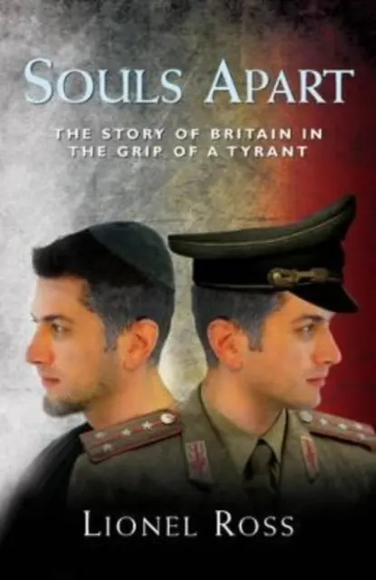 Oddelené duše - Príbeh Británie v zovretí tyrana - Souls Apart - The Story of Britain in the Grip of a Tyrant