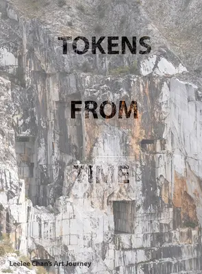 Umelecká cesta Leelee Chan: Žetóny z času - Leelee Chan's Art Journey: Tokens from Time